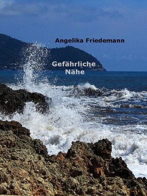 cover image of Gefährliche Nähe